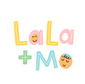 Lala + Mo
